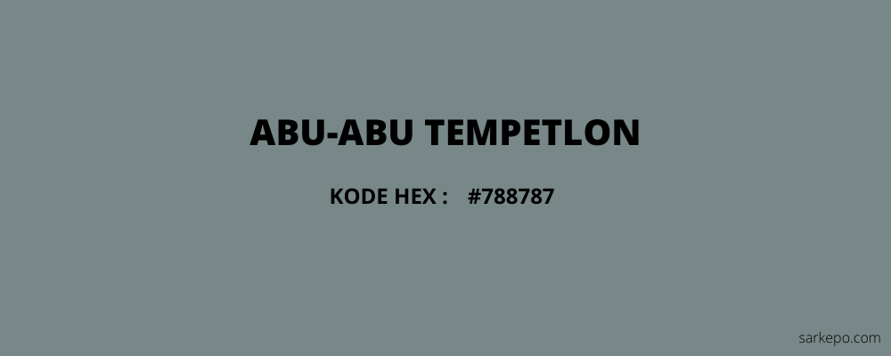 warna abu-abu tempetlon